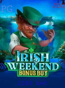 Explorando o Jogo 'IrishWeekendBonusBuy' e a Dinâmica do '2288 bet'