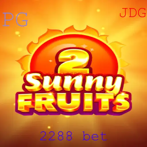 SunnyFruits2: Explorando o Mundo Vibrante das Apostas com 2288 Bet